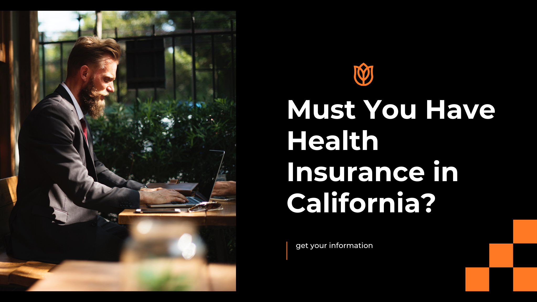 Must You Have Health Insurance in California?