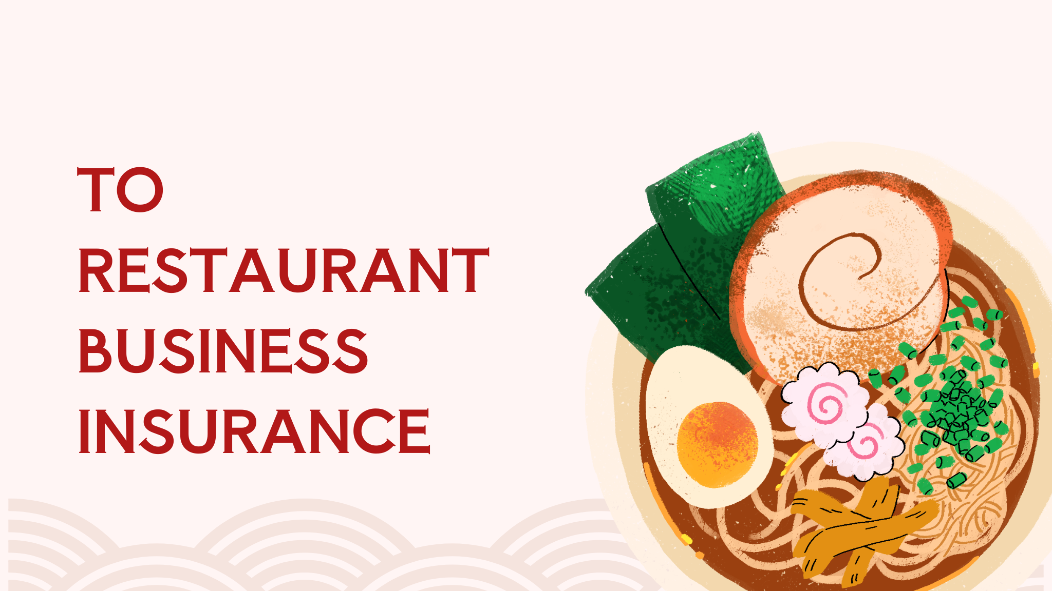 The Essential Guide to Restaurant Business Insurance